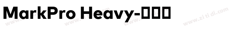 MarkPro Heavy字体转换
